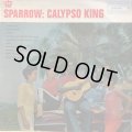 SPARROW / CALYPSO KING