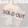 LAND OF AFRICA . DAVID HINDS,BUNNY RUGS,FREDDIE McGREGOR,I-THREES,TRISTON PALMA,EDI FITZROY,GREGORY ISAACS