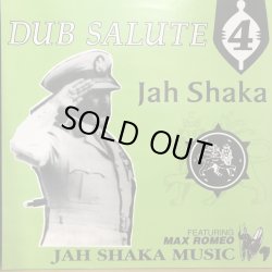 画像1: JAH SHAKA / DUB SALUTE 4 feat MAX ROMEO
