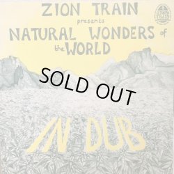 画像1: ZION TRAIN / NATURAL WONDERS OF THE WORLD IN DUB