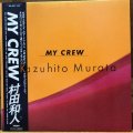 村田和人 / MY CREW