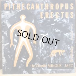 画像1: THE CHARLIE MINGUS JAZZ WORKSHOP / PITHECANTHROPUS ERECTUS