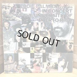 画像1: EDDIE PALMIERI & FRIENDS / IN CONCERT AT THE UNIVERSITY OF PUERTO RICO