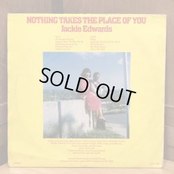 画像2: Jackie Edwards / NOTHING TAKES THE PLACE OF YOU