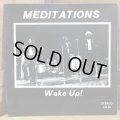 MEDITATIONS / Wake Up!