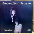 JUNE LODGE / Someone Loves You Honey