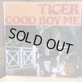 TIGER / GOOD BOY ME