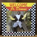 Jr. Demus / WELCOME