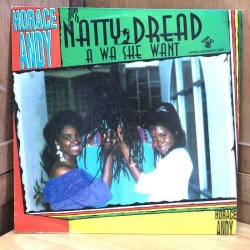 画像1: HORACE ANDY / NATTY DREAD A WA SHE WANT