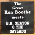 The Great Ken Boothe meets B.B. SEATON & THE GAYLADS