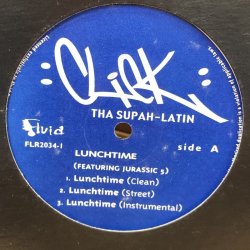 画像2: CLICK THA SUPAH-LATIN featuring JURASSIC 5 / LUNCHTIME b/w THE PARK  12" E.P.
