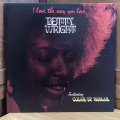 BETTY WRIGHT / I love the way you love