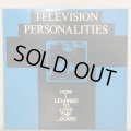 TELEVISION PERSONALITIES / HOW I LEARNED TO LOVE THE...BOMB!