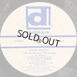 画像5: J.B. HUTTO & HIS HAWKS with SUNNYLAND SLIM / HAWK SQUAT