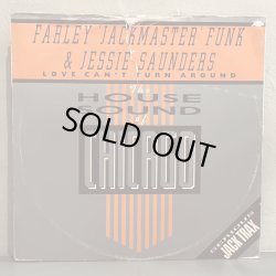 画像1: FARLEY 'JACKMASTER' FUNK & JESSIE SAUNDERS / LOVE CAN'T TURN AROUND 12" E.P.