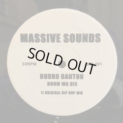 画像2: BURRO BANTON / BOOM WA DIS - ORIGINAL HIP HOP MIX - 12" E.P.