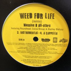 画像2: Massive B All-stars / WEED FOR LIFE (remix) featuring Roundhead, Cocoa Brovaz, Blahzay Blahzay 12" E.P.