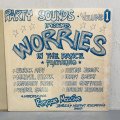 V.A. / PARTY SOUNDS Volume 1 presents WORRIES IN THE DANCE 