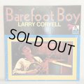 LARRY CORYELL / Barefoot Boy
