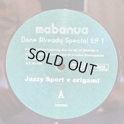 画像1:  mabanua / Done Already Special EP 1  12" E.P. 