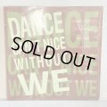V.A. / DANCE CAN'T NICE WITHOUT WE 