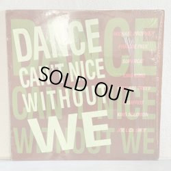 画像1: V.A. / DANCE CAN'T NICE WITHOUT WE 