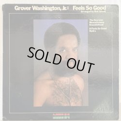 画像1: Grover Washington, Jr. / Feels So Good 