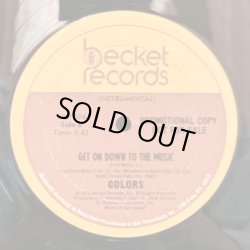 画像2: COLORS / GET ON DOWN TO THE MUSIC 12" E.P.  プロモ盤 
