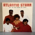 ATLANTIC STARR / ALL IN THE NAME OF LOVE 