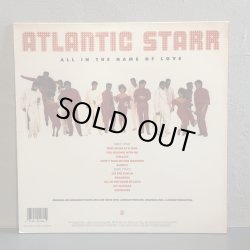 画像2: ATLANTIC STARR / ALL IN THE NAME OF LOVE 