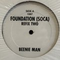 BEENIE MAN / FOUNDATION (SOCA) REFIX TWO  12" E.P. 