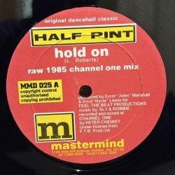 画像1: HALF PINT / hold on  raw 1985 channel one mix  12" E.P. 