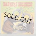 V.A. / BADNESS BUSINESS 