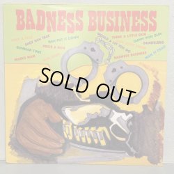 画像1: V.A. / BADNESS BUSINESS 