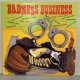 V.A. / BADNESS BUSINESS 