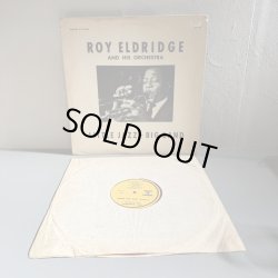 画像3: ROY ELDRIDGE AND HIS ORCHESTRA / LITTLE JAZZ - BIG BAND 