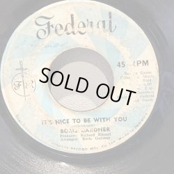 画像1: BORIS GARDNER / IT'S NICE TO BE WITH YOU c/w MISTY BLUE