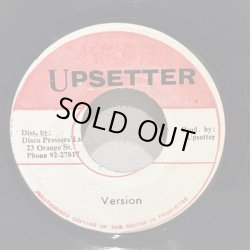 画像2: UPSETTER / POLICE KNOW WHO DEM A LOOK FAH c/w VERSION 
