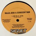 BAJJA JEDD & SCREECHY DAN / BIG BILLS - SHAGGY & RAYVON / BIG UP (HIP HOP REMIX)  12" E.P. 