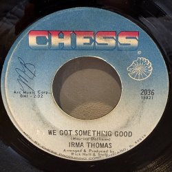 画像2: IRMA THOMAS / GOOD TO ME c/w WE GOT SOMETHING GOOD 