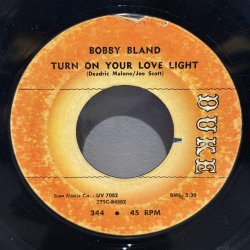 画像2: BOBBY BLAND / YOU'RE THE ONE ( That I Need ) c/w TURN ON YOUR LOVE LIGHT 
