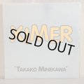 TAKAKO MINEKAWA /XIMER 12" E.P.
