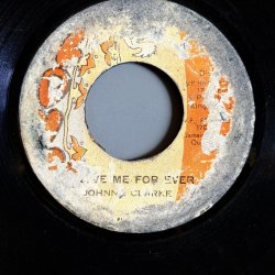 画像1: JOHNNY CLARKE / LOVE ME FOREVER (7")