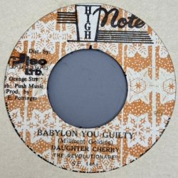 画像1: DAUGHTER CHERRY & THE REVOLUTIONARIES / BABYLON YOU GUILTY c/w BABYLON A DUB (7") 