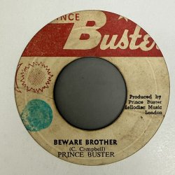 画像1: PRINCE BUSTER / BEWARE BROTHER c/w THEY GOT TO COME MY WAY (7") 