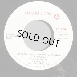 画像2: THE PARAGONS — WE WERE MEANT TO BE / WE WERE MEANT TO BE (ACAPPELLA) (7")　