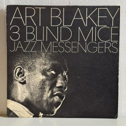 画像1: アート・ブレイキー＆ザ・ジャズ・メッセンジャーズ ~ Art Blakey & The Jazz Messengers / スリー・ブラインド・マイス ~ Three Blind Mice (LP) 