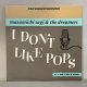 Masamichi Sugi & The Dreamers / I Don't Like Pops (12")