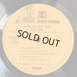 画像11: ニール・ヤング ~ Neil Young / アフター・ザ・ゴールド・ラッシュ ~ After The Gold Rush (LP)