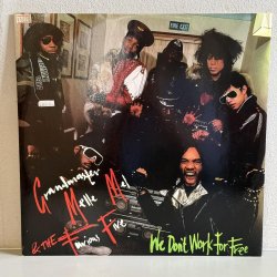 画像2: グランドマスター・メレ・メル&ザ・フュリアス・ファイヴ ~ Grandmaster Melle Mel & The Furious Five / ウィ・ドント・ワーク・フォー・フリー ~ We Don't Work For Free (12インチ)